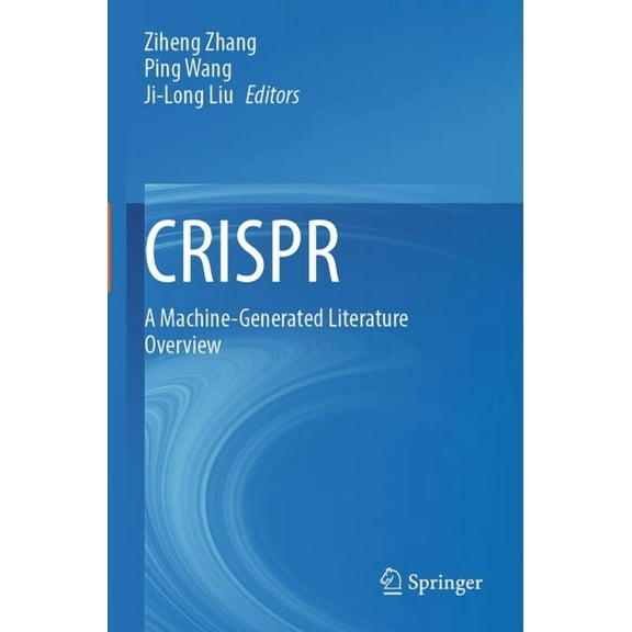 Crispr: A Machine-Generated Literature Overview, (Paperback)