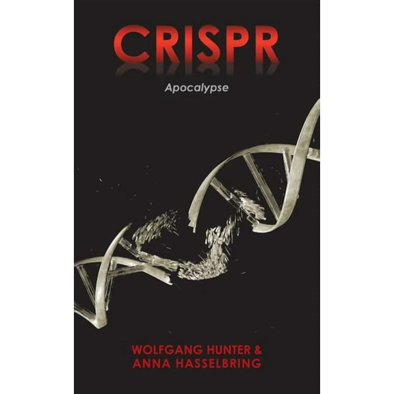 Crispr: Apocalypse (Paperback)