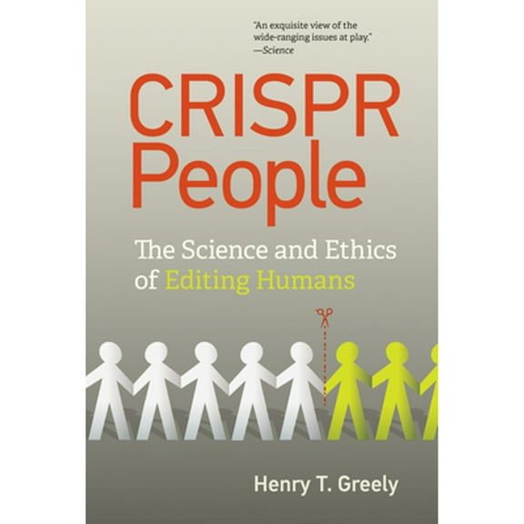 Pre-Owned Crispr People: The Science and Ethics of Editing Humans (Paperback) 0262543885 9780262543880