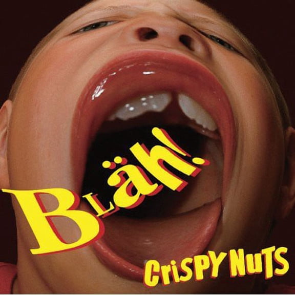 Crispy Nuts - Blah! [CD]