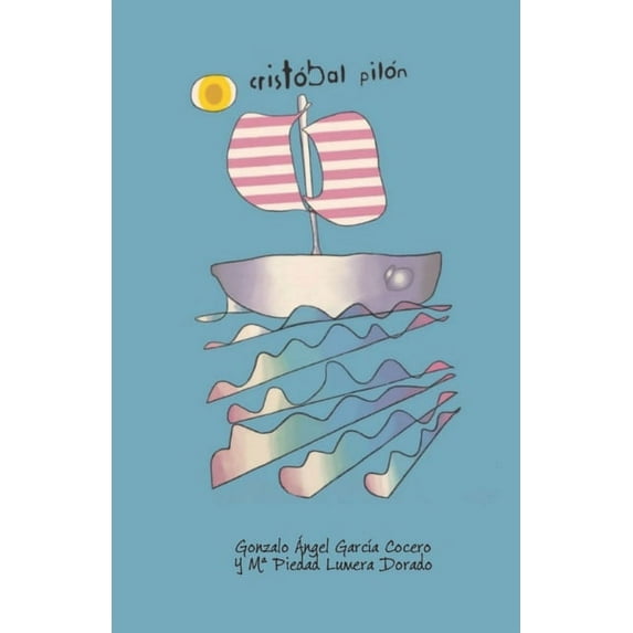 Cristóbal Pilón (Paperback)