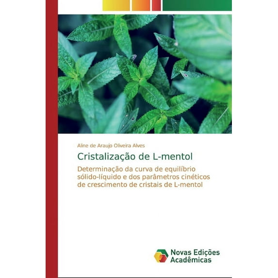 Cristalização de L-mentol (Paperback)
