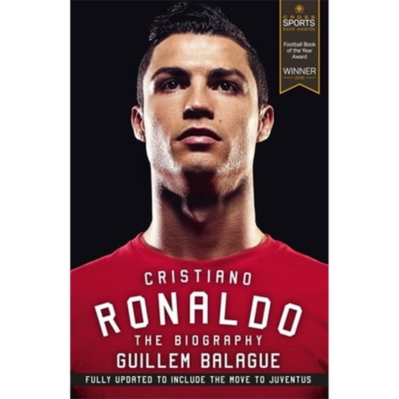 Pre-Owned Cristiano Ronaldo: The Biography (Paperback) 1474611567 9781474611565