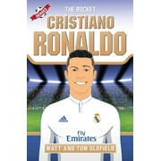 Cristiano Ronaldo: The Rocket