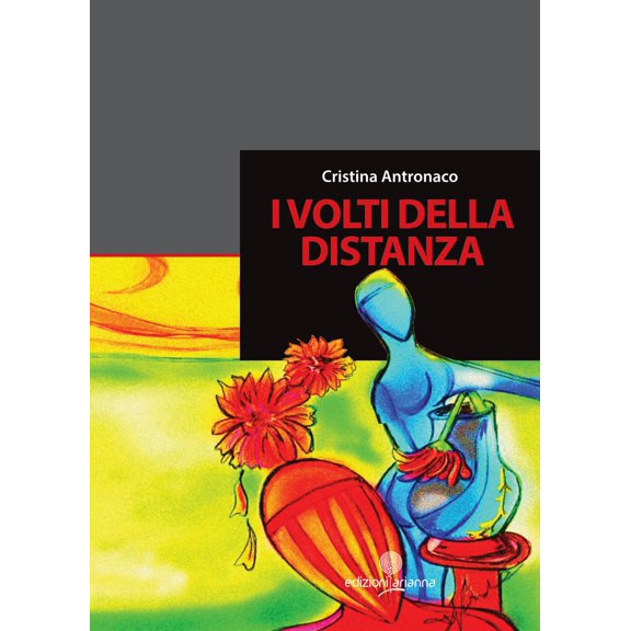 Cristina Antronaco I volti della distanza (Paperback)