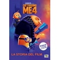 thumbnail image 1 of Cristina Panzeri Cattivissimo me 4. La storia del film. Ediz. a colori (Paperback), 1 of 2