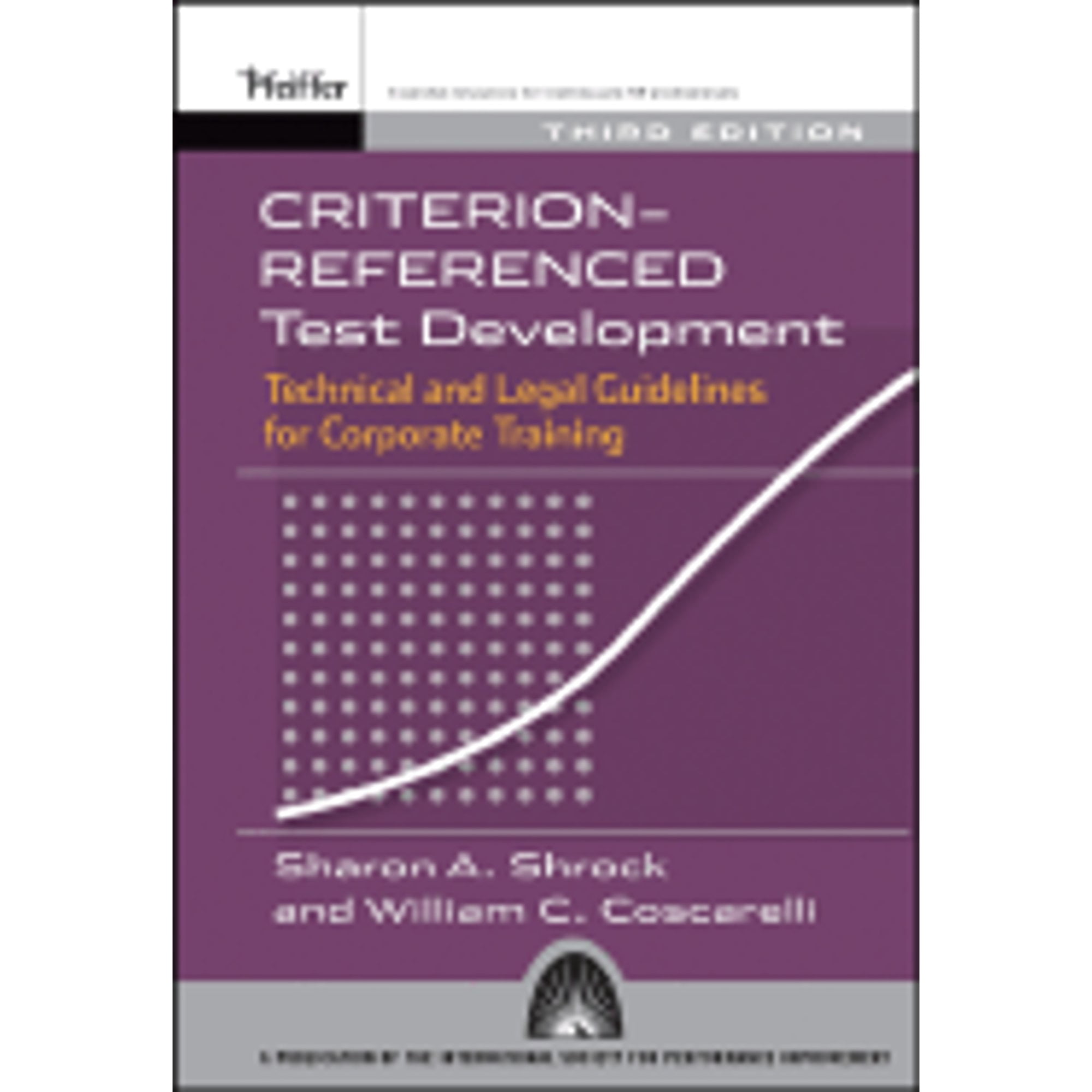 Pre-Owned Criterion-referenced Test Development: Technical and Legal ...
