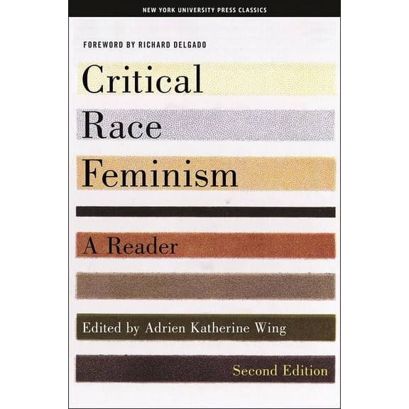 Critical America Critical Race Feminism, Second Edition: A Reader, Book 73, (Paperback)