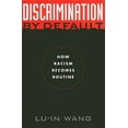 thumbnail image 1 of Critical America Discrimination by Default: How Racism Becomes Routine, Book 9, (Hardcover), 1 of 1