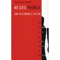thumbnail image 1 of Critical America Negrophobia and Reasonable Racism: The Hidden Costs of Being Black in America, Book 32, (Hardcover), 1 of 1
