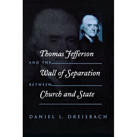 Critical America (New York University Pa Thomas Jefferson and the Wall of Separation Between Church and State, (Paperback)