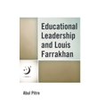 thumbnail image 1 of Critical Black Pedagogy in Education Educational Leadership and Louis Farrakhan, (Paperback), 1 of 1