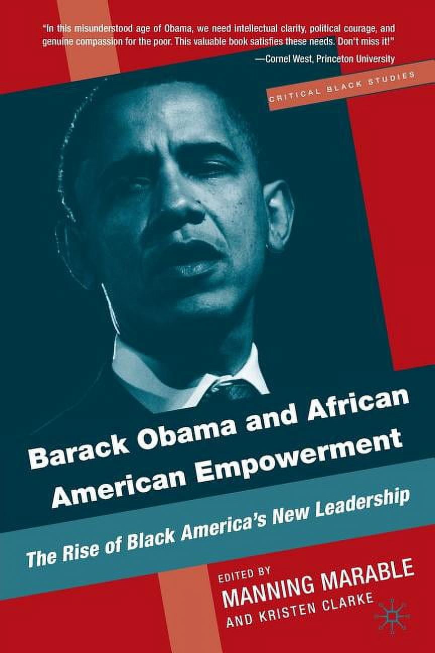 Critical Black Studies Barack Obama and African American Empowerment ...