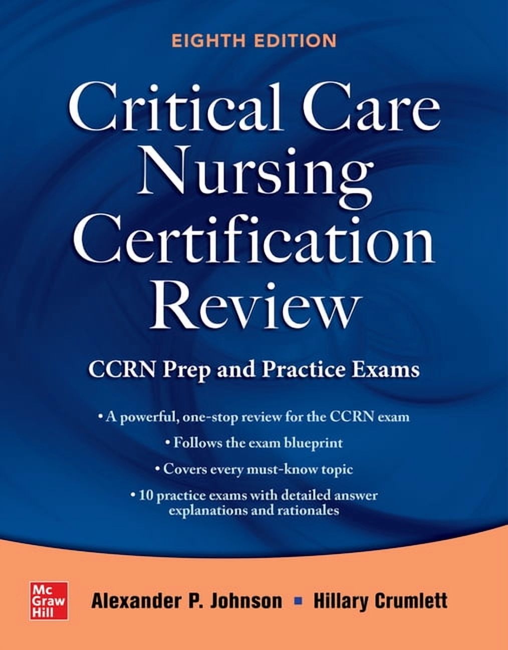 Critical Care Nursing Certification Review: Ccrn Prep and Practice Exams, Eighth Edition, (Paperback)