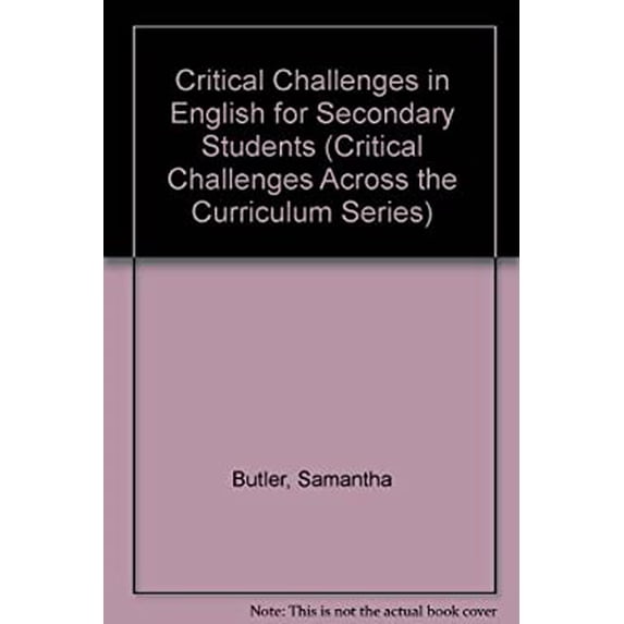 Pre-Owned Critical Challenges in English for Secondary Students (Critical Challenges Across the Curriculum Series) 9780864912046 Used