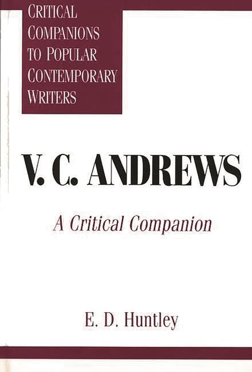 Critical Companions to Popular Contempor V. C. Andrews: A Critical Companion, (Hardcover)