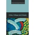 thumbnail image 1 of Critical Criminological Perspectives Crime, Critique and Utopia, (Paperback), 1 of 1