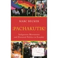 thumbnail image 1 of Critical Currents in Latin American Pers Pachakutik: Indigenous Movements and Electoral Politics in Ecuador, (Paperback), 1 of 1