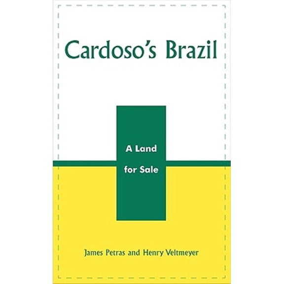 Pre-Owned Critical Currents in Latin American Perspective Series: Cardoso's Brazil : A Land for Sale (Paperback)