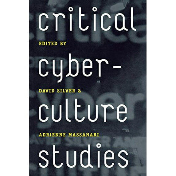 Pre-Owned Critical Cyberculture Studies (Paperback) 9780814740248