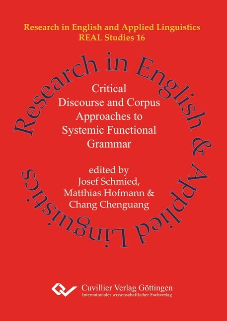 Critical Discourse and Corpus Approaches to Systemic Functional Grammar ...