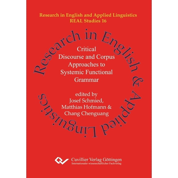 Critical Discourse and Corpus Approaches to Systemic Functional Grammar