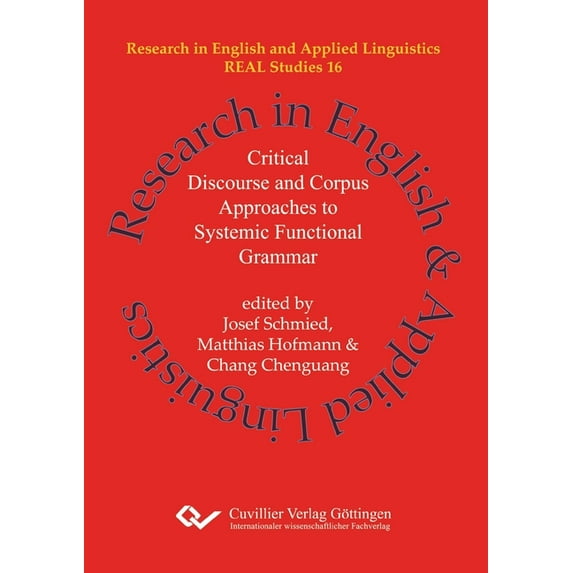 Critical Discourse and Corpus Approaches to Systemic Functional Grammar