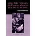 thumbnail image 1 of Pre-Owned Inner-City Schools, Multiculturalism, and Teacher Education: A Professional Journey (Paperback) 0815323115 9780815323112, 1 of 1
