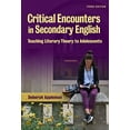 thumbnail image 1 of Pre-Owned Critical Encounters in Secondary English: Teaching Literary Theory to Adolescents (Paperback) 0807756237 9780807756232, 1 of 1