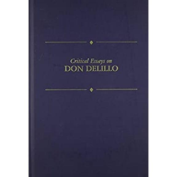 Pre-Owned Critical Essays on Don Delillo (Hardcover) 9780783804583