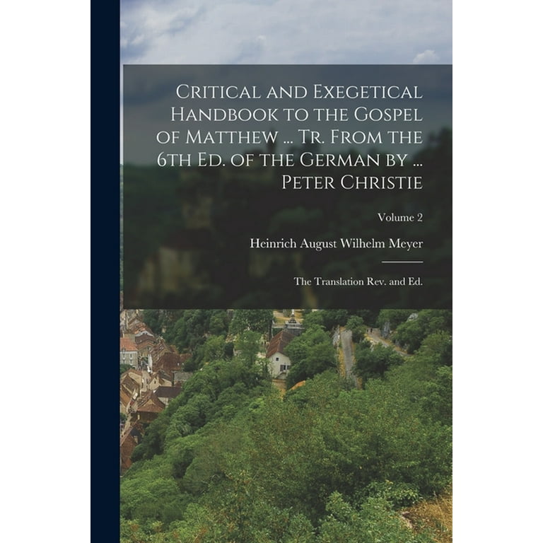 福袋 バースデイ Exegetical and Critical Handbook Matthew of Gospel the to 手帳