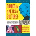 thumbnail image 1 of Critical Explorations in Science Fiction and Fantasy: Comics as a Nexus of Cultures: Essays on the Interplay of Media, Disciplines and International Perspectives (Paperback), 1 of 1