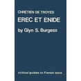 thumbnail image 1 of Critical Guides to French Texts: Chretien de Troyes : Erec Et Enide (Series #32) (Paperback), 1 of 1