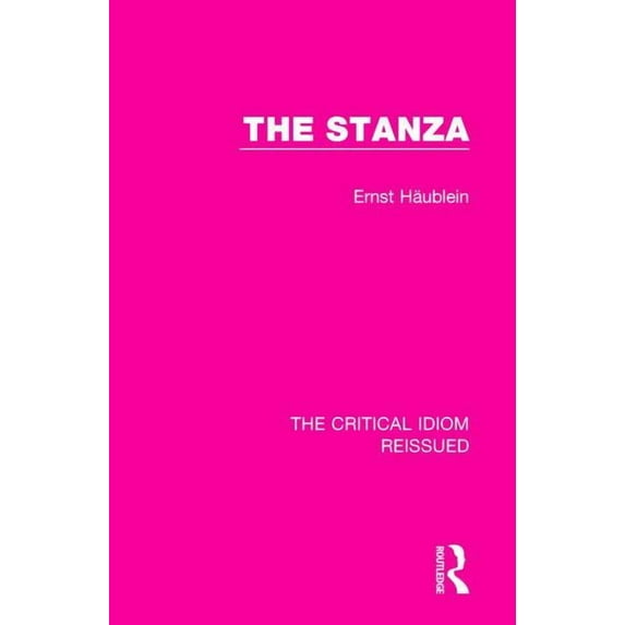 Critical Idiom Reissued The Stanza, (Paperback)