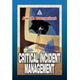 thumbnail image 1 of Critical Incident Management, (Hardcover), 1 of 1