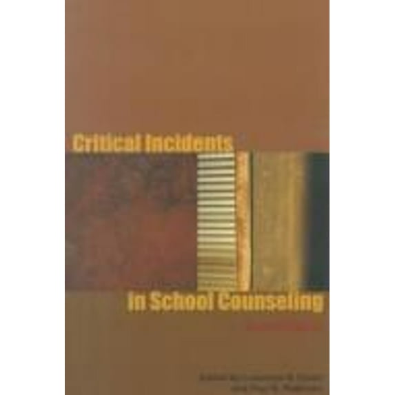 Pre-Owned Critical Incidents in School Counseling (Paperback) 9781556202094