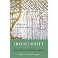 thumbnail image 1 of Critical Indigeneities Indigenuity: Native Craftwork and the Art of American Literatures, (Paperback), 1 of 1