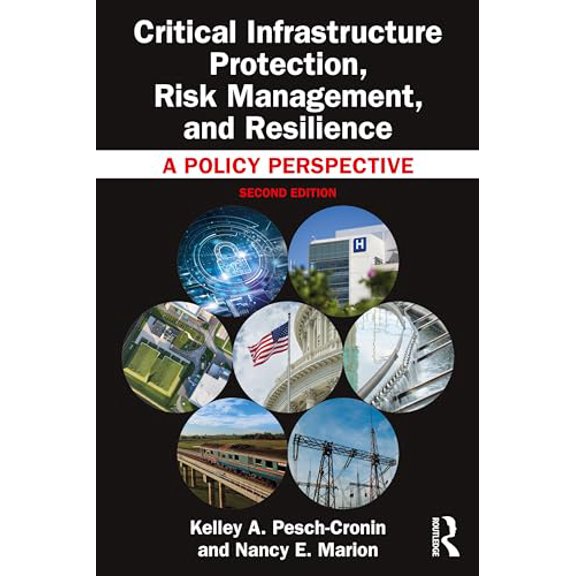 Pre-Owned Critical Infrastructure Protection, Risk Management, and Resilience, 9781032563053, 1032563052, Hardcover, 2 edition