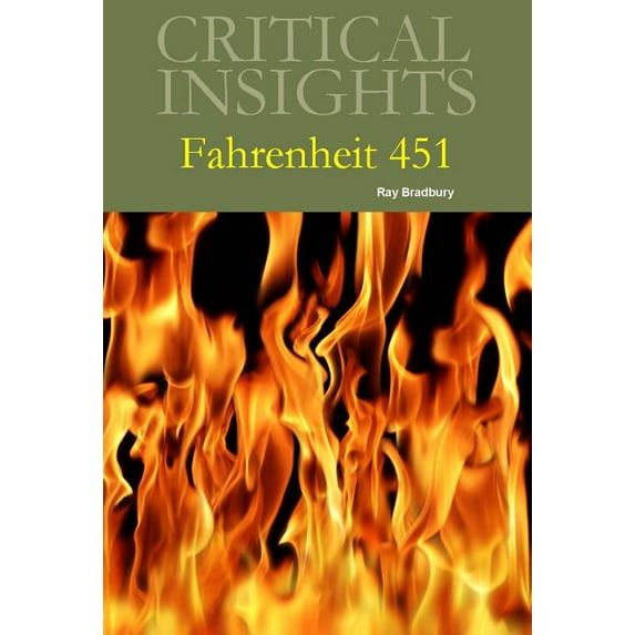 Critical Insights: Critical Insights: Fahrenheit 451: Print Purchase Includes Free Online Access (Hardcover)