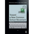 thumbnail image 1 of Critical Interventions Toward a New Common School Movement, (Paperback), 1 of 1