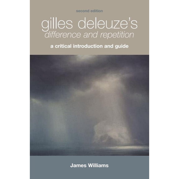 Critical Introductions and Guides Gilles Deleuze's Difference and Repetition: A Critical Introduction and Guide, (Paperback)