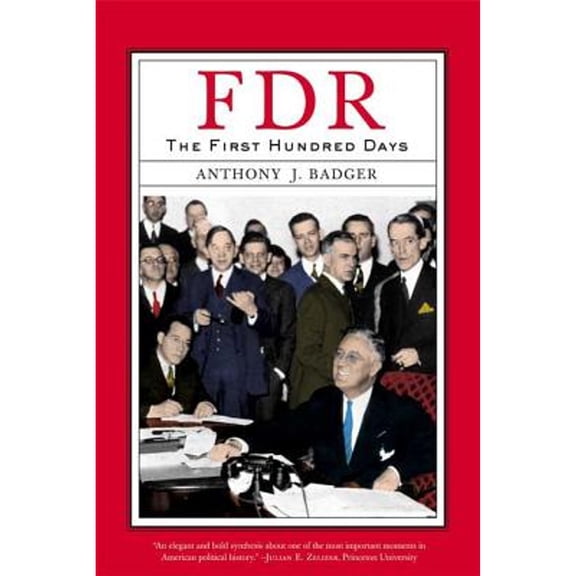 Pre-Owned FDR: the First Hundred Days (Paperback) 9780809015603