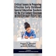 thumbnail image 1 of Contemporary Perspectives in Special Edu Critical Issues in Preparing Effective Early Childhood Special Education Teachers for the 21 Century Classroom: Interdis, (Paperback), 1 of 1