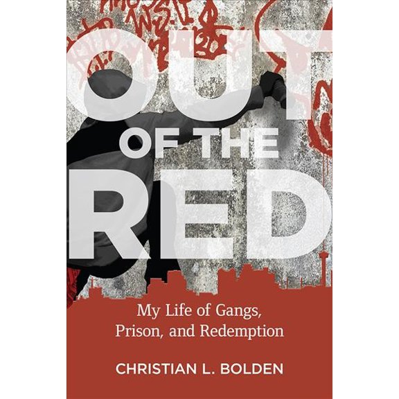 Pre-Owned Out of the Red: My Life of Gangs, Prison, and Redemption (Critical Issues in Crime and Society)