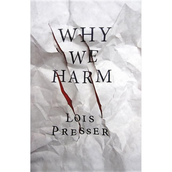 Critical Issues in Crime and Society: Why We Harm (Paperback)