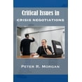 thumbnail image 1 of Critical Issues in Crisis Negotiations, 1 of 1