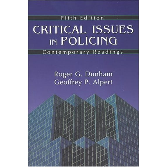Pre-Owned Critical Issues in Policing: Contemporary Readings, 9781577663522, 1577663527, Paperback, 5 edition