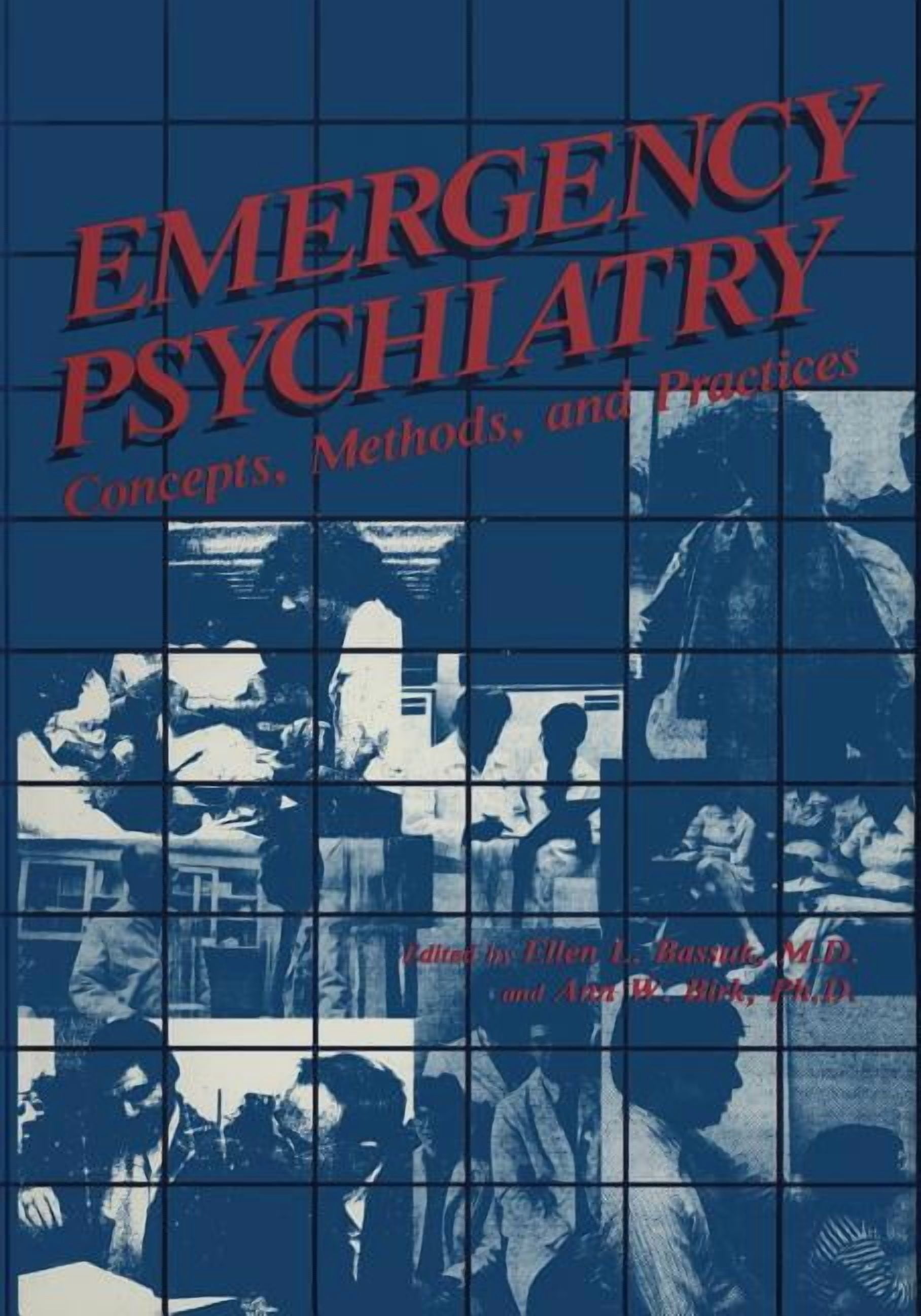Critical Issues in Psychiatry Emergency Psychiatry: Concepts, Methods, and Practices, (Paperback)