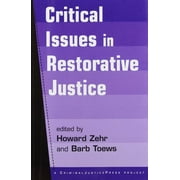 Pre-Owned Critical Issues in Restorative Justice (Paperback) 1881798518 9781881798514
