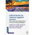thumbnail image 1 of Critical Issues on Violence Against Women Holly Johnson (Paperback), 1 of 1